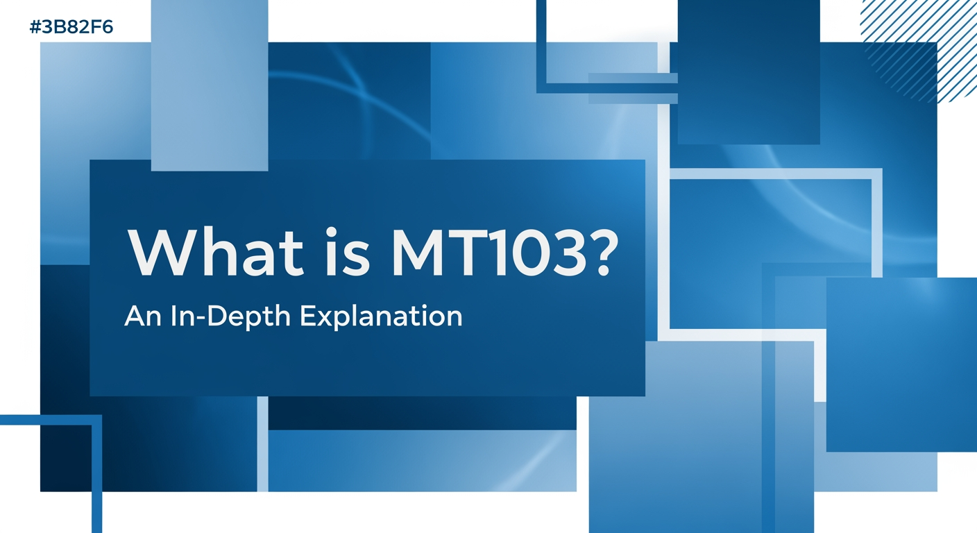 what is MT103
